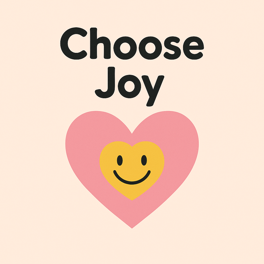 Choose Joy