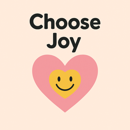 Choose Joy