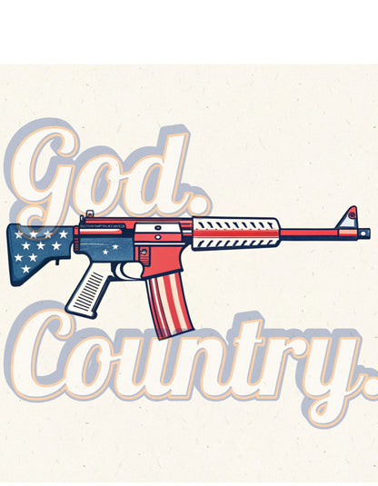 God. Guns. Country.